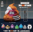 【10月予約】ホーラーモウンスターズ HORROR MOUNSTERS vol.3 全6種 コンプリートセット ガチャ 送料無料