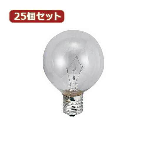 YAZAWA 25個セット ベビーボール球40WクリアE26 G602640CX25 照明器具[▲][AS]