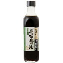 空知舎 昆布醤油 - 北海道ロコファームビレッジ