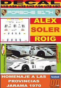 ホビー　模型車　車　レーシングカー デカールポルシェハラマdecal porsche 917k asoler roig homenaje provincias jarama 1970 02