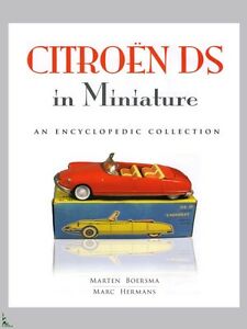 【送料無料】ホビー　模型車　車　レーシングカー ミニチュアシトロエンコレクションcitroen ds in miniature, an encyclopedic collection