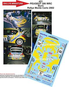 デカールプジョーのラリーモンテカルロオリビエのカルロラリーDecals 1/18 ref 421 peugeot 206 wrc olivier burri rally monte carlo 2002 rally