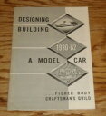 yzzr[ ͌^ fJ[ tBbV[{fBMhfUCfJ[1930 1962 gm fisher body craftsman039;s guild designing amp; building a model car