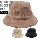 【ファッションザセール10%OFF★レビュー100円クーポン付】 ハット レディース HAT 帽子 バケットハット メンズ コーデュロイ 刺繍 ロゴ 秋冬 防寒...