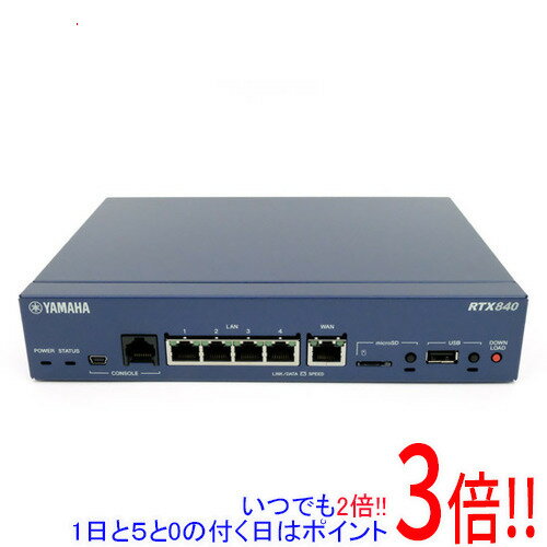 【いつでも2倍！1日と5.0のつく日、18日は3倍！】YAMAHA製 ギガアクセスVPNルーター RTX840