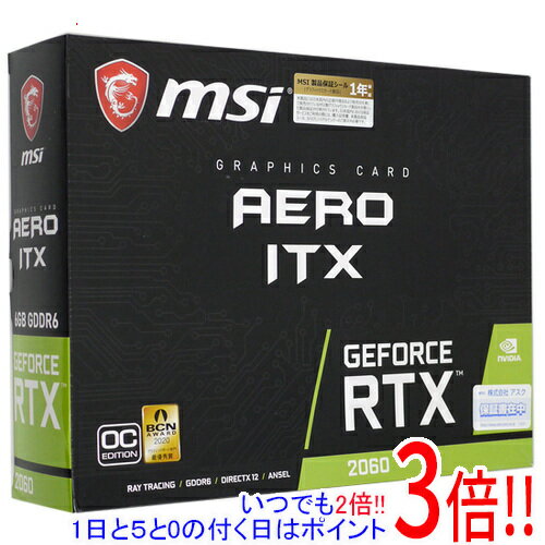 【いつでも2倍！1日と5.0のつく日、18日は3倍！】【中古】MSI製グラボ GeForce RTX 2060 AERO ITX 6G OC PCIExp 6GB 元箱あり