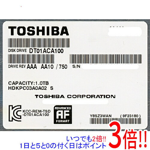 【いつでも2倍！1日と5.0のつく日、18日は3倍！】【中古】TOSHIBA製HDD DT01ACA100 1TB SATA600 7200 3000〜4000時間以内