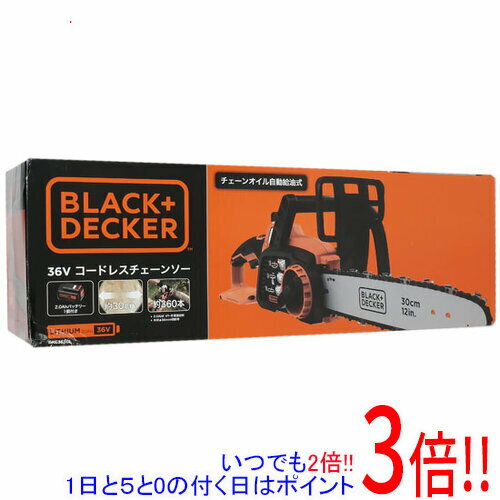 【いつでも2倍！5．0のつく日は3倍！1日も18日も3倍！】【新品訳あり(箱きず・やぶれ)】 BLACK＆DECKER コードレスリチウムチェーンソー GKC3630L