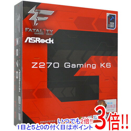 【いつでも2倍！5．0のつく日は3倍！1日も18日も3倍！】【中古】ASRock製 ATXマザボ Fatal1ty Z270 Gaming K6 元箱あり