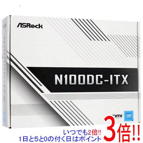 【いつでも2倍！1日と5.0のつく日、18日は3倍！】【中古】ASRock製 Mini ITXマザーボード N100DC-ITX 未使用