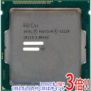 【いつでも2倍！5．0のつく日は3倍！1日も18日も3倍！】【中古】Pentium Dual-Core G3220 3.0GHz LGA1150 SR1CG