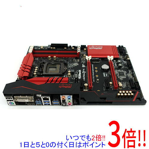 【中古】ASRock ATXマザボ Fatal1ty H170 Performance LGA1151