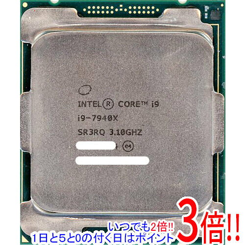 【いつでも2倍！1日と5.0のつく日、18日は3倍！】【中古】Core i9 7940X 3.1GHz LGA2066 SR3RQ