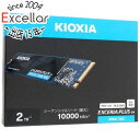 キオクシア EXCERIA PLUS G4 SSD-CK2.0N5PLG4J 2TB
