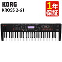 KORGキーボード シンセサイザー KROSS2 61鍵 コルグ ワークステーション 軽量モデル 電池駆動 7時間演奏可能 持ち運び便利(ラッピング不可)