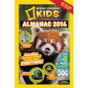 NATIONAL GEOGRAPHIC KIDS ALMANAC 2014 / /qPs{ryÁzafb