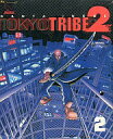 TOKYO TRIBE2 2i˓`Ёj /O /qR~bNryÁzafb