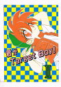 レッツ&ゴー -君がTarget Boy !- /Pearl Pierce Shop(パールピアスショップ) /〈女性向同人誌〉【中古】afb