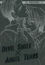 IWi -Dr.̐f@ 4 DEVIL SMILE~ANGEL TEARS - /҂炭{ /qlryÁzafb