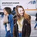 Make Believe /Pineforest Crunch /〈CD〉【中古】afb