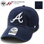 フォーティーセブンブランド 47BRAND 帽子 キャップ ローキャップ ボールキャップ CAP メンズ レディース 紺 アトランタ ブレーブス MLB 公式 メジャーリーグ ベースボール 大リーグ 刺繍 おしゃれ ギフト b系 ヒップホップ ストリート系 ファッション ブランド RGW01GWS
