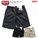 Red Kap ハーフパンツ チノパン メンズ レディース 夏用 全3色 レッドキャップ ショートパンツ ゆったり 太め パンツ おしゃれ かっこいい シンプル 大人 b系 ヒップホップ ファッション アメリカ 作業着 アメカジ ワーク ストリート系 ブランド RDKP-PT026