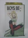 H5 44090【中古・VHSビデオ】「BOYS BE・