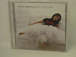 H4 11132【中古CD】「White Lilies Island」Natalie Imbruglia