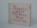 H4 11832【中古CD】「beauty and harmony」Mi