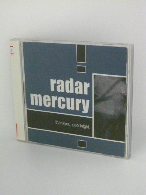 H4 12862yCDzuThank You GoodnightvRadar Mercury