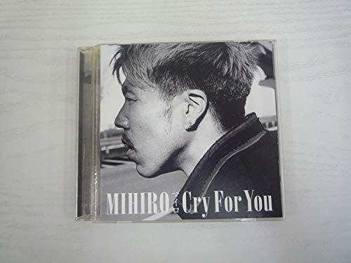 G1 30407 「Cry For You」 MIHIRO ~マイロ~ (RZCD-46989)【中古CD】