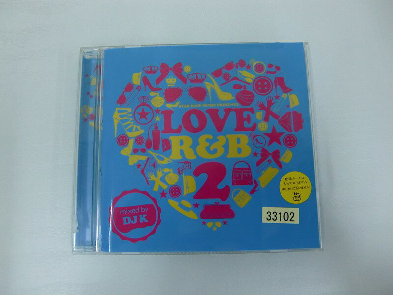 G1 34954【中古CD】 「STAR BASE MUSIC PRESENTS LOVE R&B 2 mixed by DJ K」