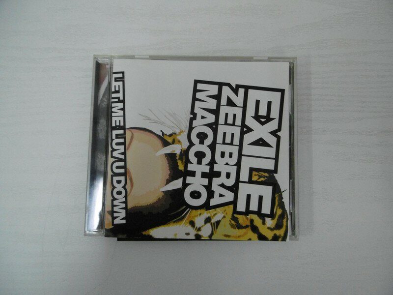 G1 42667 「LET ME LUV U DOWN」EXILE ZEEBRA MACCHO ※コピーコントロールCD(RZCD45094)【中古CD】