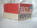 ♪#6 01191♪ 【中古CD】 EXILE COVER / EXILE 邦楽