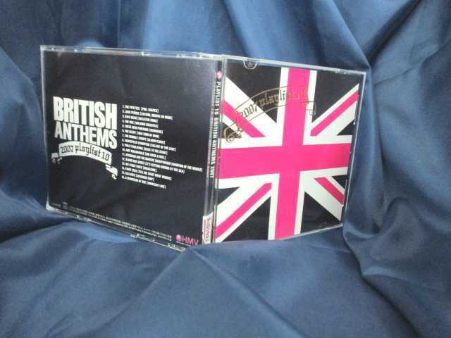 #6 01921 CD PLAYLIST 10 BRITISH ANTHEMS 2007 γ