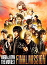 HIGH&LOW THE MOVE3 FINAL MISSION DVD【中古】