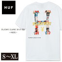 HUF nt TVc  TVc 4TCY WHITE Xg[g XP[g t@bV Y fB[X jp Cu Abv  Ă  CX^ 20 30 40 S M L XL HUF PLAYBOY CLASSIC H SS