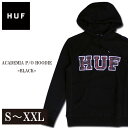 HUF ハフ パーカー プルオーバー 海外限定 スウェット 20代 30代 40代 大きいサイズ 新作 メンズ スケーター ストリート ファッション S M L XL XXL ブラック ACADEMIA HOODIE フーディー BTS 日本未入荷 限定アイテム JACKNDABOX ZOZOTOWN zozo town ゾゾタウン