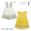 ●50%OFFセール●ラ・ポシェ・ビスキュイ La poche biscuit フルーツ 花柄 刺繍 半袖 ワンピース(110・120・150・140)子供服 ...