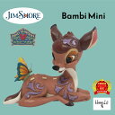 ＼送料無料！月間優良受賞店／ ジムショア バンビ ミニ Bambi Mini ディズニー 大人 向き グッズ プレゼント インテリア フィギュア かわいい おしゃれ 置物 ギフト アンティーク レトロ ジム・ショア ディズニー トラディションズ JIM SHORE 正規輸入品 6.3cm 母の日