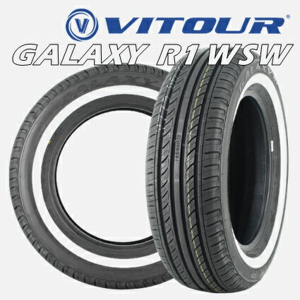 15インチ 205/70R15 96H 1本 サマータイヤ ホワイトリボン ヴィツァー ギャラクシィ ギャラクシー VITOUR GALAXY R1 WSW