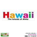 ハワイアン ステッカー Hawaii ハワイ DECAL700 W193×H54mm 車 ハワイ USA アメリカ USDM/HID-HIS-010