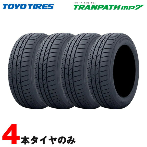 【代引き日時指定不可】サマータイヤ トランパス エムピーセブン TRANPATH mp7 225/55R18 98V 4本セット トーヨー