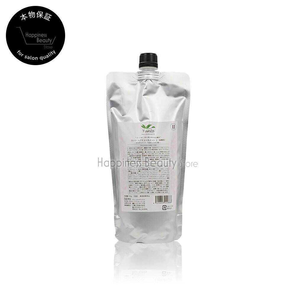 樂天商城 - 【送料無料(本州・四国限定)】　デミ ユント トリートメント II 詰め替え 500g (DEMI Yunto) デミ ユント トリートメント 2 軟毛?普通毛用 キューティクル補修 天然植物由来成分 セラミド ヒアルロン酸 配合