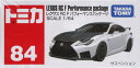 【中古】1/64 タカラトミー 156666 トミカ No.84 レクサス RC F パフォーマンスパッケージ 【A´】 未開封品/箱少し傷みあり/メーカー出荷時からの塗装ムラ等はご容赦ください。