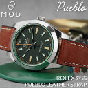 【ROLEX ロレックス 対応】MOD PUEBLO LEATHER STRAP プエブロ レザー 時計 ベルト カン幅 ラグ幅 20mm 幅 腕時計 革 バン...