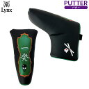 Lynx/リンクス麻雀 ヘッドカバー パター用 ピンタイプ 一発 LXMJPTIパターカバー PT ブレード クラブカバー ギフト コンペ 景品 賞品 ゴルフグ...