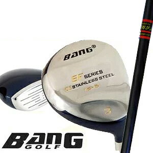 BANG SF SERIES 驚きのフェアウェイウッド！11番ウッドなんて当たり前！13,15,17,19番ウッド！究極21番ウッド！