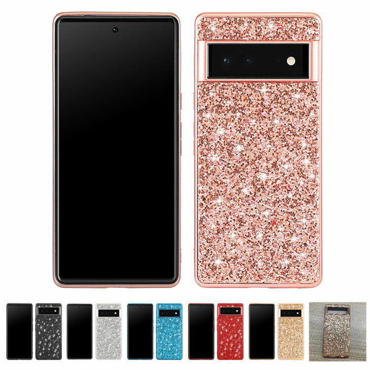 Pixel6/Pixel6 Pro ケース/カバー きらきら キラキラ かわいい エレガント おしゃれ ラメ グリッター レディース Google グーグル ピクセル6/6プロ アンドロイド スマートフォン/スマフォ/スマホケース/カバー おすすめ