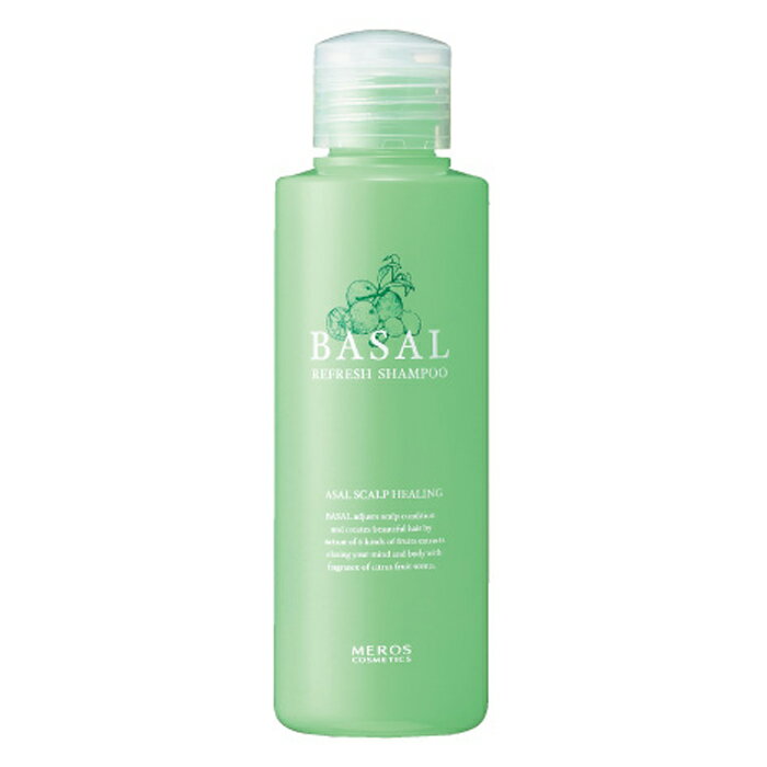 数量限定SALE！メロス BASAL（バサル) リフレッシュシャンプー150ml 頭皮ケア スカルプケア　毛穴づまり　抜け毛　薄毛　頭皮臭　爽快感　フケ　かゆみ　頭皮クレンジング